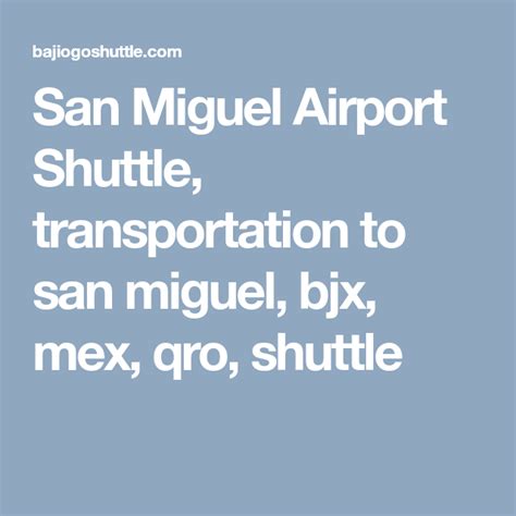transportation from qro to san miguel